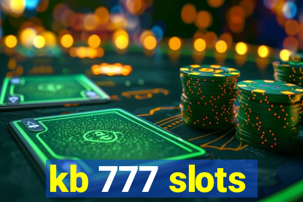 kb 777 slots
